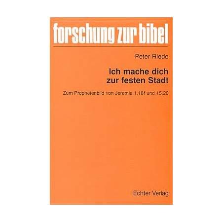 Ich mache dich zur festen Stadt