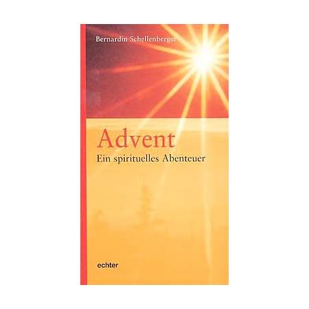 Advent - Ein spirituelles Abenteuer