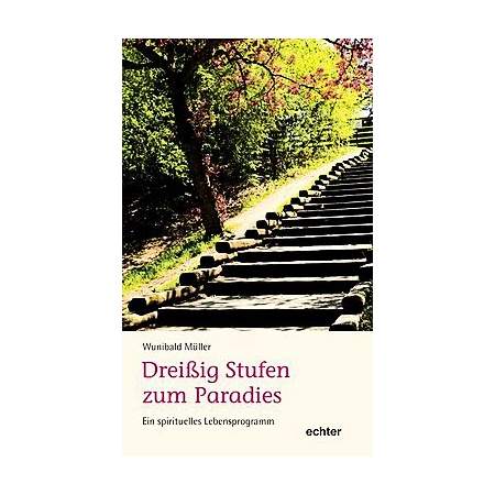 Dreißig Stufen zum Paradies