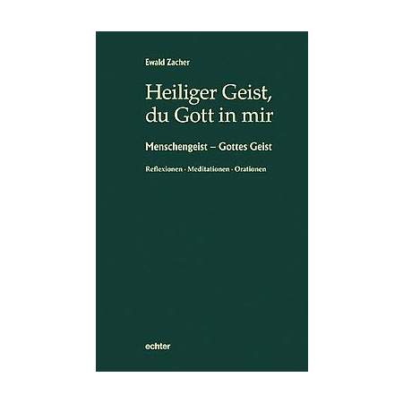 Heiliger Geist, du Gott in mir