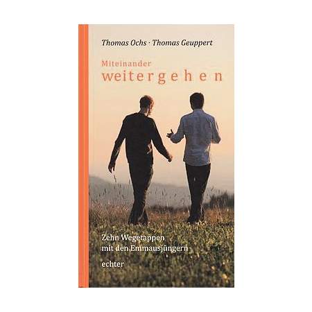 Miteinander weitergehen