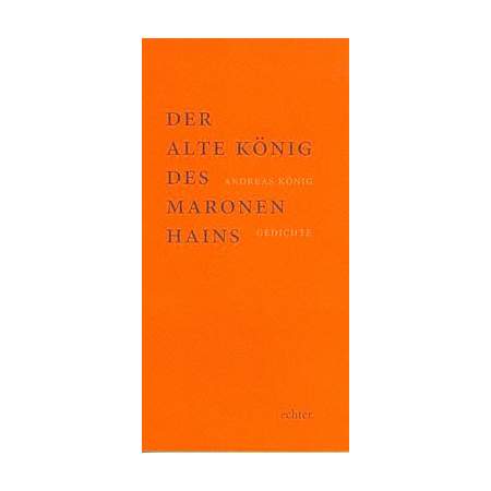 Der alte König des Maronenhains