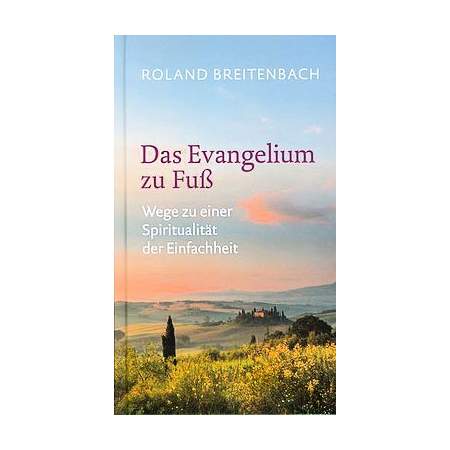 Das Evangelium zu Fuß
