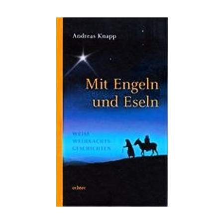 Mit Engeln und Eseln