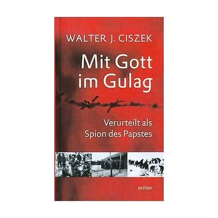 Mit Gott im Gulag