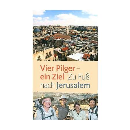 Vier Pilger - ein Ziel