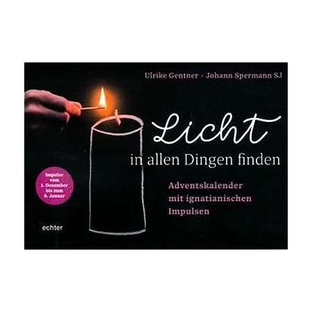 Licht in allen Dingen finden