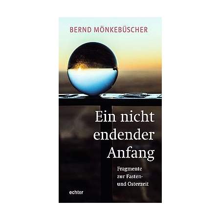 Ein nicht endender Anfang
