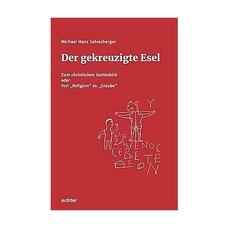 Der gekreuzigte Esel