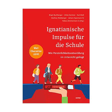 Ignatianische Impulse für die Schule