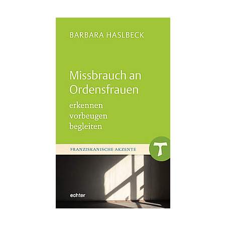 Missbrauch an Ordensfrauen
