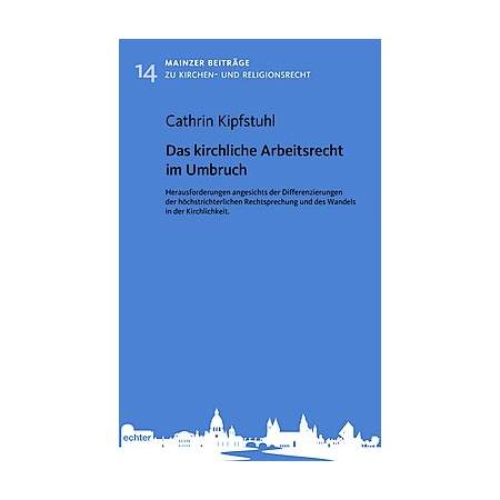 Das kirchliche Arbeitsrecht im Umbruch