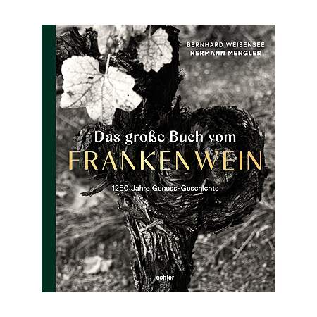Das große Buch vom FRANKENWEIN