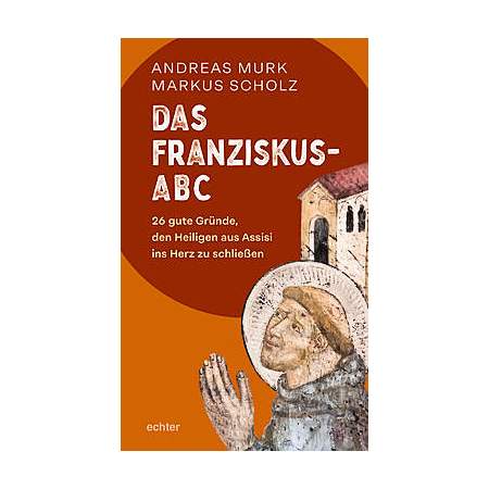Das Franziskus-ABC