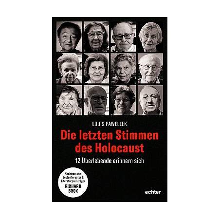 Die letzten Stimmen des Holocaust