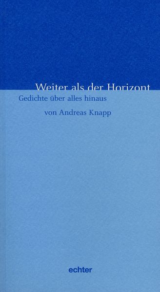 Weiter als der Horizont