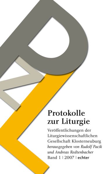 Protokolle zur Liturgie Bd. 1/2007