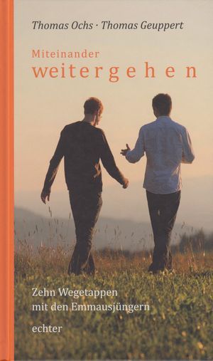 Miteinander weitergehen