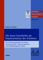 Die Jesus-Geschichte als Repräsentation des Erhöhten