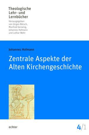 Zentrale Aspekte der Alten Kirchengeschichte Bd. 4/1