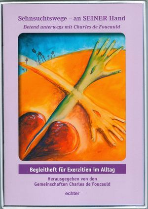 Sehnsuchtswege - an SEINER Hand