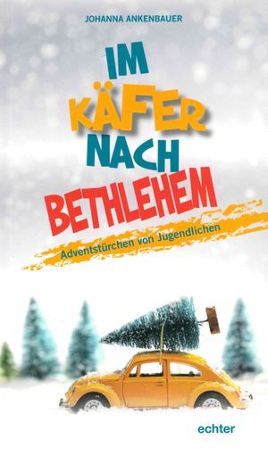 Im Käfer nach Bethlehem