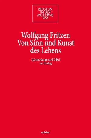 Von Sinn und Kunst des Lebens