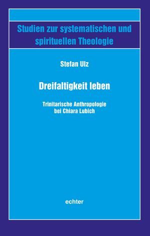 Dreifaltigkeit leben