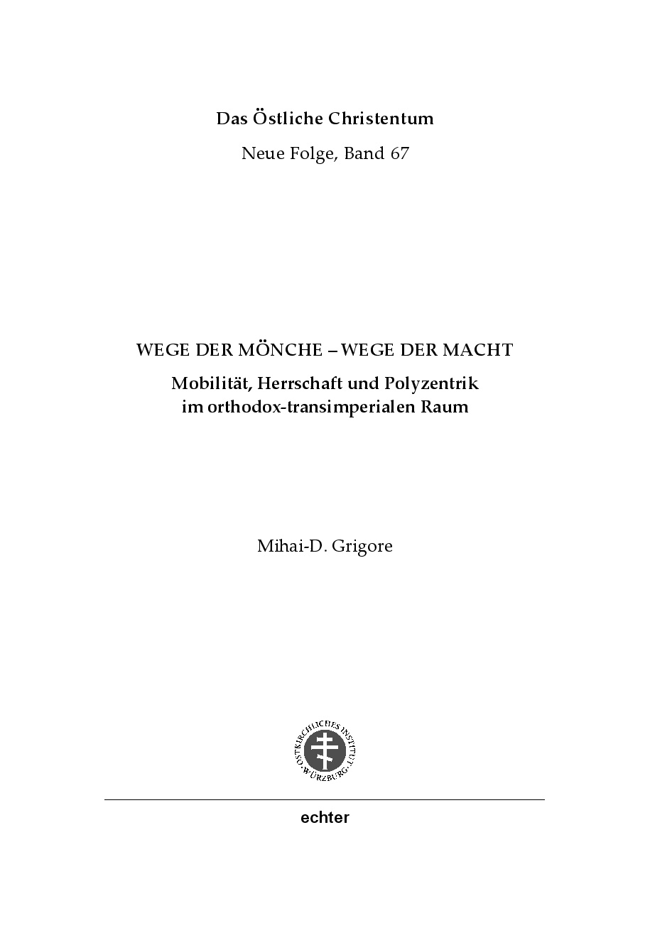 Wege der Mönche - Wege der Macht