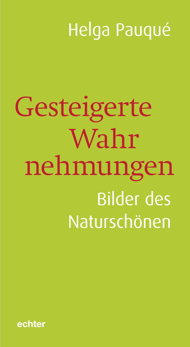 Gesteigerte Wahrnehmungen